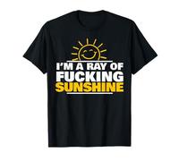 I'm A Ray of Fucking Sunshine Camiseta