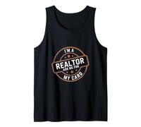 I'm A Realtor Ask Me For My Card Real Estate Work ------- Camiseta sin Mangas