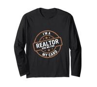 I'm A Realtor Ask Me For My Card Real Estate Work ------- Manga Larga