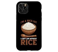 I'm A Rice-ist I Can't Live Without Rice - Carcasa para iPhone 11 Pro