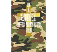 I'm a soldier in the army of the Lord: A Friendly reminder that we are strong soldiers in God's army