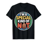 I'm A Special Kind of Nut Chistes alegres ||- Camiseta