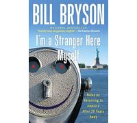 I'm a Stranger Here Myself: Notes on Returning to America After 20 Years Away [Idioma Inglés]