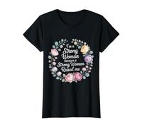 I'm A Strong Woman Because A Strong Woman Raised Me - Camiseta gráfica económica, Mujer, Negro, XL
