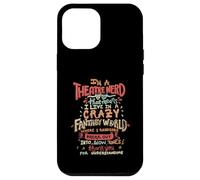 I'm a Theatre Nerd Funny Theatre Carcasa para iPhone 12 Pro MAX