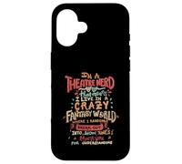 I'm a Theatre Nerd Funny Theatre Carcasa para iPhone 16
