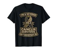 Im A Veteran and A Cancer Survivor Dont Underestimate Me Camiseta