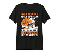 I'm A Welder Not A Magician Funny Welders Welding Camiseta Premium