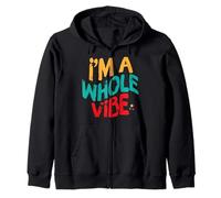 I'm A Whole Vibe Self Love Self Care Empowerment Retro Sudadera con Capucha