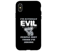 I'm Actually Evil People Just Think I'm Joking Koala Carcasa para iPhone X/XS