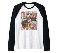 I'm Afraid Of Women Funny Cat Meme Bootleg Gráfico Camiseta Manga Raglan