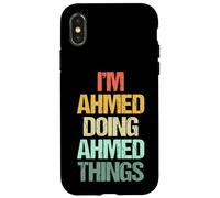 I'm Ahmed Doing Ahmed Things - Divertido Dicho Cool Name Ahmed Carcasa para iPhone X/XS