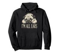 Im All Ears Funny Pug Puppy Lying Down Cute Graphic Sudadera con Capucha