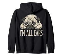 Im All Ears Funny Pug Puppy Lying Down Cute Graphic Sudadera con Capucha