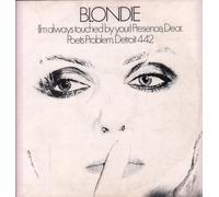 Blondie - BLONDIE (I'm Always Touched By Your) Presence Dear 7"