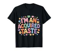 I'm An Acquired Taste Sabor de Personalidad audaz |- Camiseta