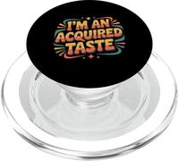 I'm An Acquired Taste Sabor de Personalidad audaz |- PopSockets PopGrip para MagSafe