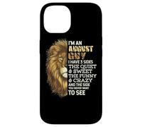 I'm An August Guy - I Have 3 Sides - Lion Leo Birthday Carcasa para iPhone 14