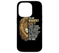 I'm An August Guy - I Have 3 Sides - Lion Leo Birthday Carcasa para iPhone 14 Pro