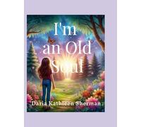 I'm an Old Soul