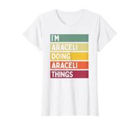 I'm Araceli Doing Araceli Things Funny Citas Personalizadas Camiseta gráfica económica, Mujer, Blanco, L