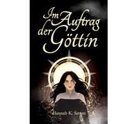 Im Auftrag der Göttin