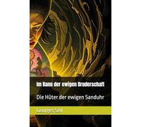 Im Bann der ewigen Bruderschaft