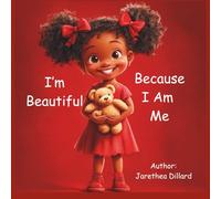 I'm Beautiful Because I Am Me (God Loves Me as I Am)