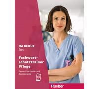 Im Beruf neu. Fachwortschatz Pflege: Fachwortschatztrainer Pflege (Miscelaneous) - 9783193211903