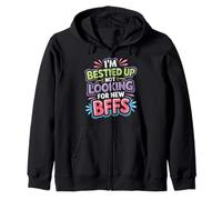 I'm Bestied Up Not Looking For New BFFs Amistad - Sudadera con Capucha