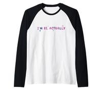 I'm Bi Actually, regalo de camiseta, bonito diseño, regalo único Camiseta Manga Raglan