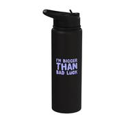 I'm Bigger Than Bad Luck Funny Vintage Positivo Cita Stainless Steel Insulated Water Bottle