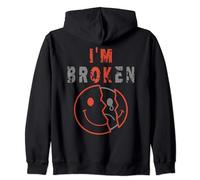 I'm Broken I'm OK - Enfermedad de recuerdo de dolor - I'm Broken Sudadera con Capucha