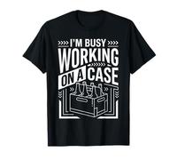 I'm Busy Working On A Case Fiesta para Beber Alcohol - Camiseta