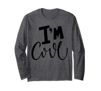 I'm Cool Confidence Script I Am Cool Declaración Manga Larga