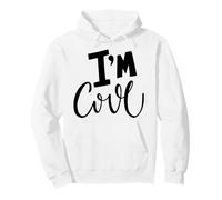 I'm Cool Confidence Script I Am Cool Declaración Sudadera con Capucha