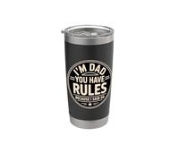I'm Dad You Have Rules Because I Said So Vaso térmico de acero inoxidable de doble pared