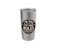 I'm Dad You Have Rules Because I Said So Vaso térmico de acero inoxidable de doble pared