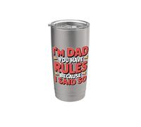 I'm Dad You Have Rules Because I Said So Vaso térmico de acero inoxidable de doble pared