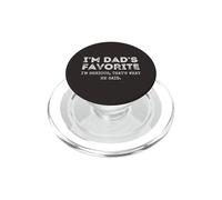 I'm Dad'S Favorite That's What He Said Funny Sibling PopSockets PopGrip para MagSafe
