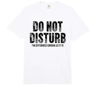 I'm Disturbed Enough As It Is Sarcastic Cita Comfort Colors Adult Heavyweight T-Shirt