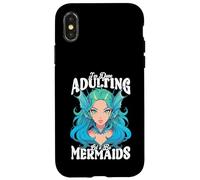 I'm Done Adulting, Let's Be Mermaids Carcasa para iPhone X/XS