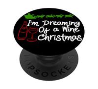 I'm Dreaming of a Wine Christmas: Funny Wine Lover Design PopSockets PopGrip Adhesivo