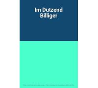 Im Dutzend Billiger