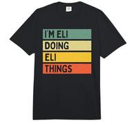 I'm Eli Doing Eli Things - Cita Personalizada Divertida Comfort Colors Adult Heavyweight T-Shirt