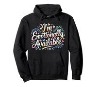 I'm Emotionally Available Cute Self-Care Comfort - Sudadera con Capucha