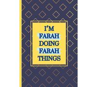 I'm Farah doing Farah things notebook: blue background with blue text writing pad for all ages
