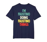 I'm Faustino Doing Faustino Things Fun Nombre Personalizado Fau Camiseta, Hombre Tallas Grandes, Azul Marino, 4X Alto