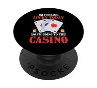 I'm Feel Lucky Today So I'm Going To The Casino Slot Machine PopSockets PopGrip Adhesivo
