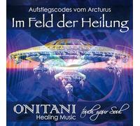 IM FELD DER HEILUNG: Aufstiegscodes vom Arcturus